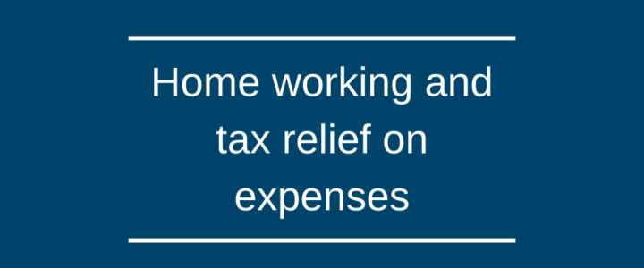 Home working and tax relief on expenses