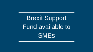 Brexit Support Fund available to SMEs