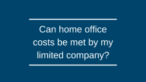 Can home office costs be met by my limited company?