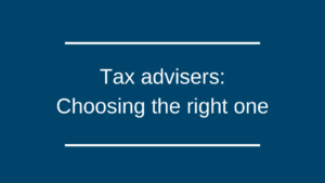 Tax advisers: Choosing the right one Tax advisers: Choosing the right one