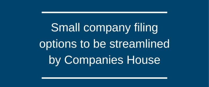 Small company filing options to be streamlined by Companies House